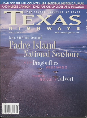 Texas Highways Magazine, May 2005. . . Travel Magazine of Texas