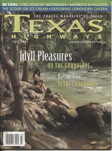 Texas Highways Magazine, July 2005 Travel Magazine of Texas