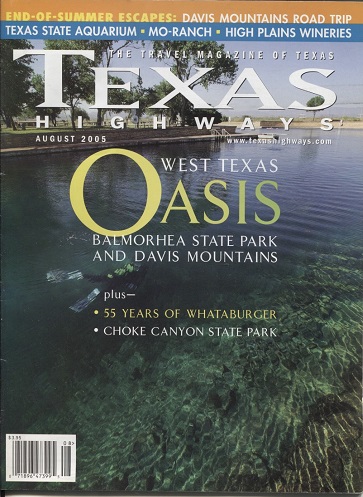 Texas Highways Magazine, August 2005 Travel Magazine of Texas
