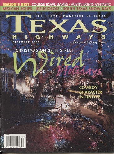 Texas Highways Magazine, December 2005 Travel Magazine of Texas