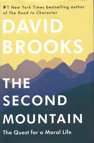 The Second Mountain, The Quest for a Moral Life