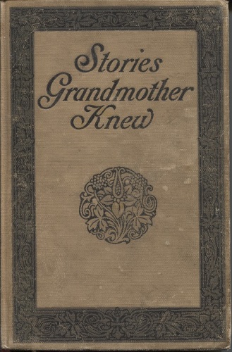 Stories Grandmother Knew