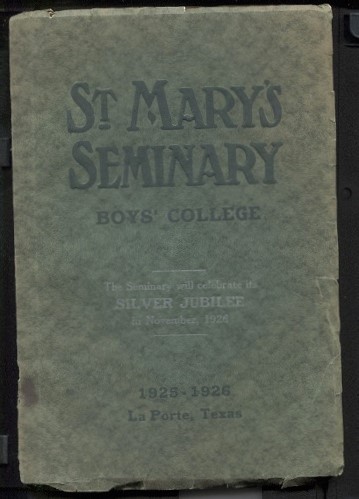 St. Mary's Seminary, La Porte, Texas Select Boarding School for Young Men and Boys