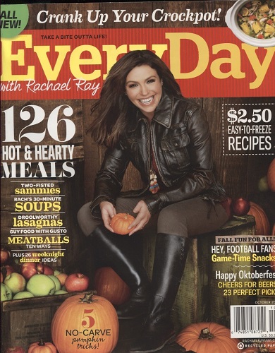 Every Day With Rachael Ray, October 2011 Take a Bite Outta Life, Crank Up Your Crockpot