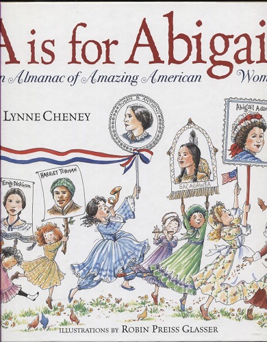 A is for Abigail: an Almanac of Amazing American Women