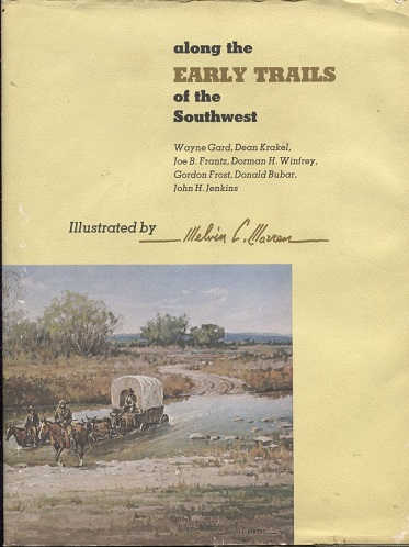 Along the Early Trails of the Southwest