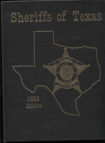 Sheriffs Of Texas, 1985 Edition