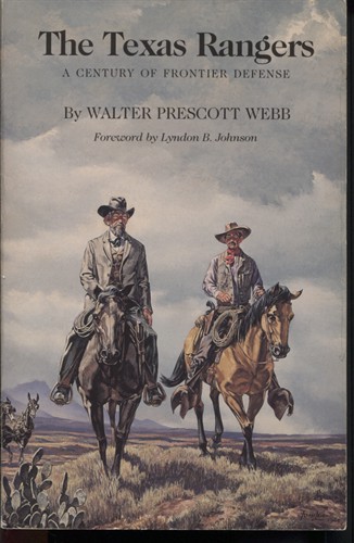 The Texas Rangers: a Century of Frontier Defense