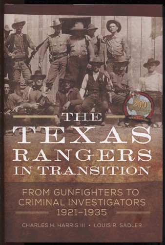 The Texas Rangers in Transition: from Gunfighters to Criminal Investigators, 19211935