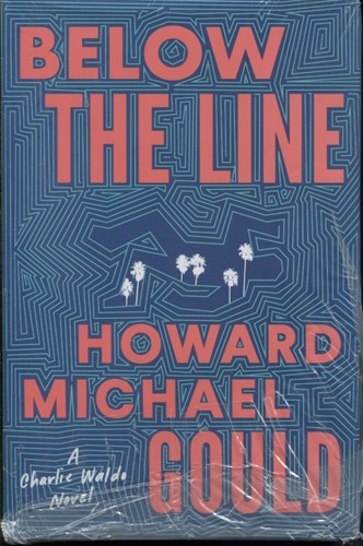 Below the Line: a Charlie Waldo Novel