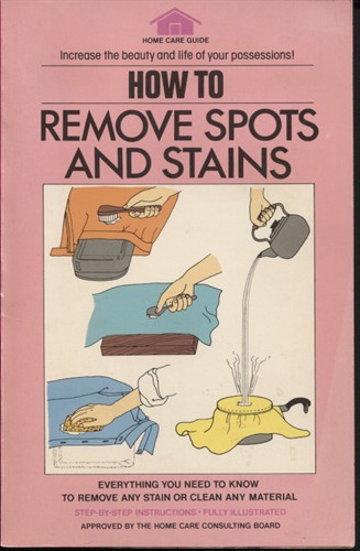 How To Remove Spots And Stains Everything You Need to Know