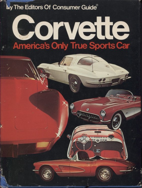 Corvette, American's Only True Sports Car