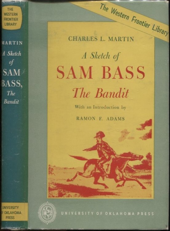 A Sketch Of Sam Bass, The Bandit A Graphic Narrative