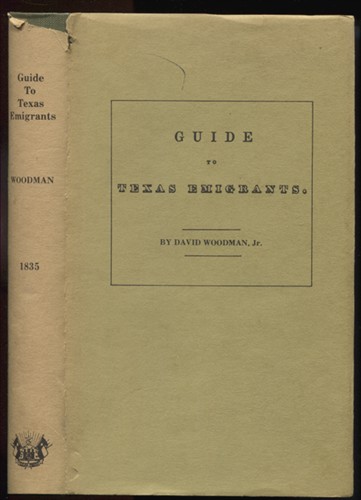 Guide To Texas Emigrants (Reprint of Original Edition)