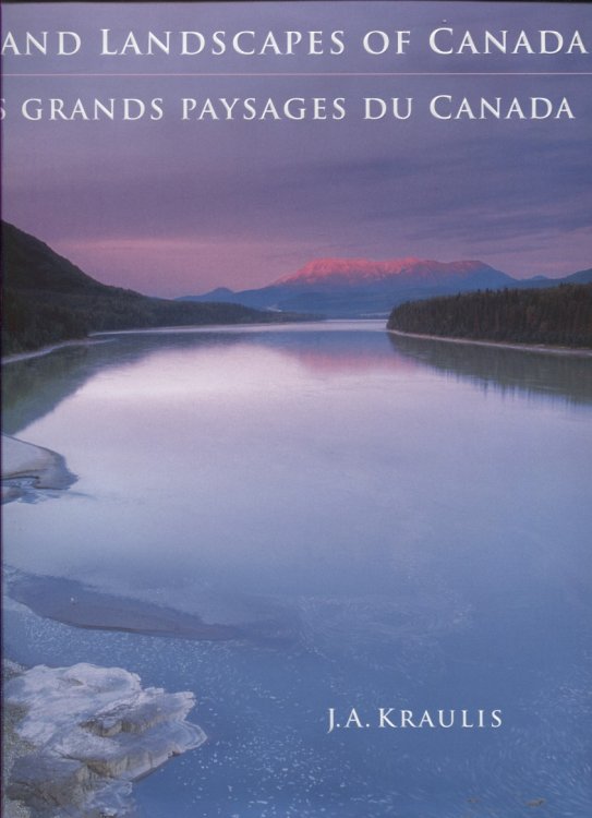 Image for Grand Landscapes of Canada -- Les Grands Paysages Du Canada Grand Landscapes of Canada -- Les Grands Paysages Du Canada