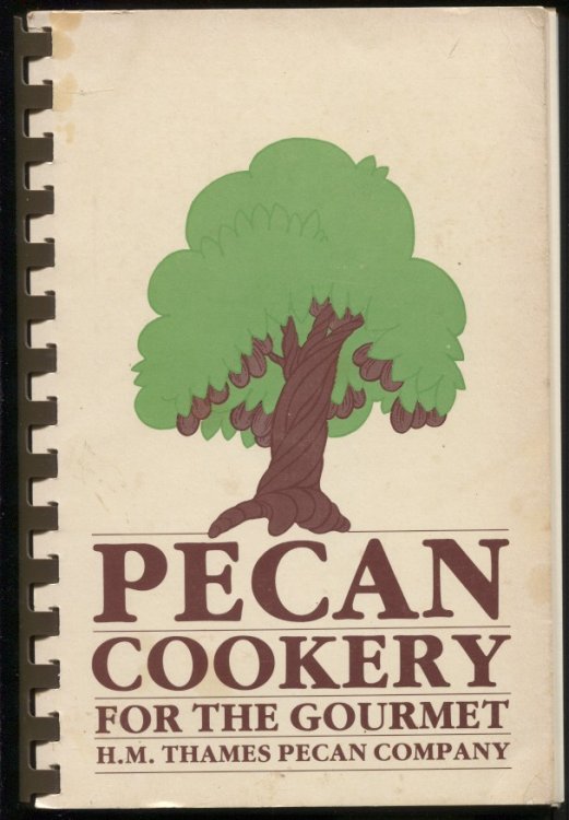 Pecan Cookery for the Gourmet