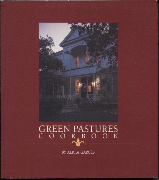 Green Pastures Cookbook. . .