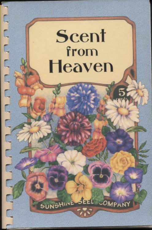 Scent From Heaven, A Collection Of Recipes. . .