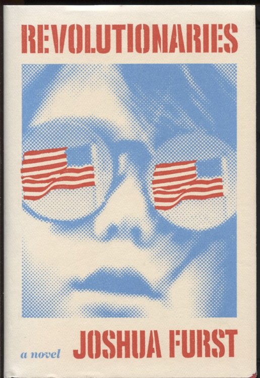 Revolutionaries: a Novel