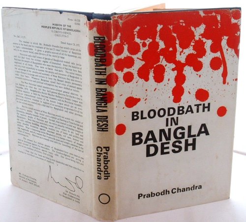 Bloodbath in Bangla Desh