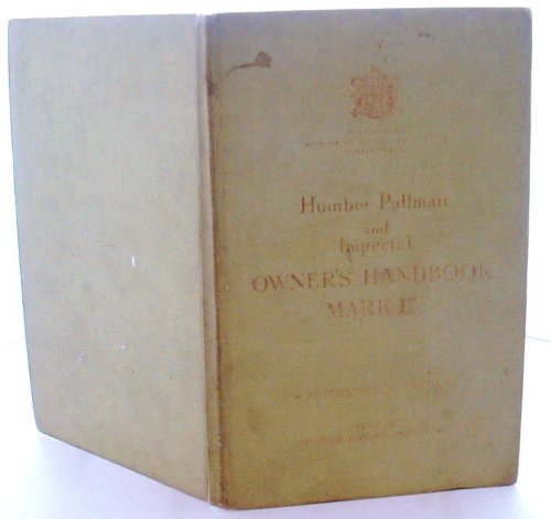 Owner's handbook for the Humber Pullman limousine and Imperial mark III