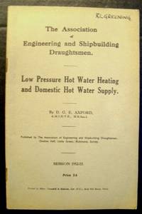 Low Pressure Hot Water Heating and Domestic Hot Water Supply