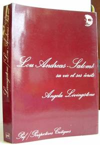 Lou Andreas Salome Sa Vie et Ses Ecrits
