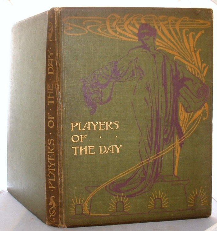 Players of the Day A Series of Portraits in Colour of Theatrical Celebrities Of The Present Time.