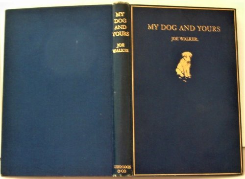 My Dog and Yours
