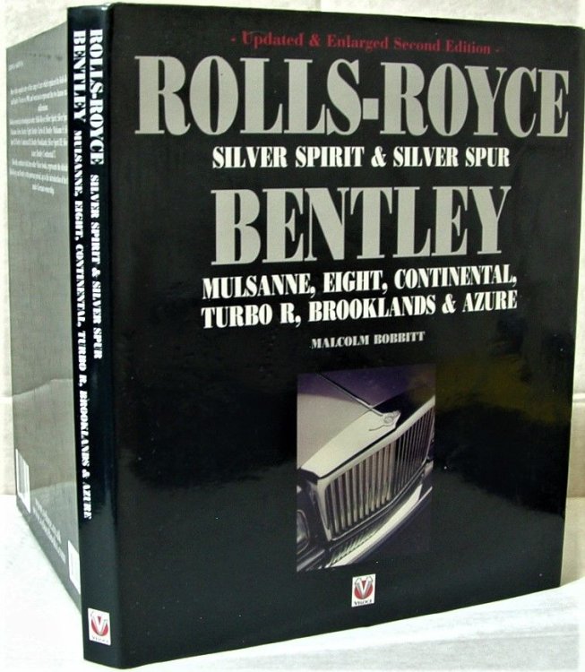 Rolls-Royce Silver Spirit and Silver Spur: Bentley Mulsanne, Eight, Continental, Brooklands and Azure