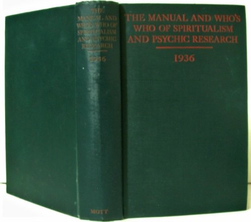 Manual And Who's Who of Spiritualism And Psychic Research 1936.