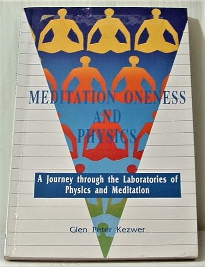 Meditation Oneness and Physics