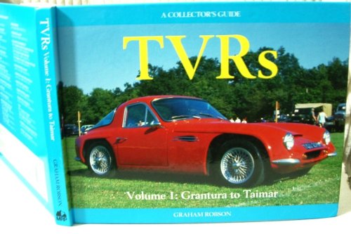 TVRs Volume One Grantura to Taimar