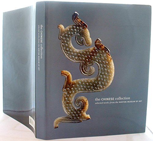 Chinese Collection: Selected Works.Norton Museum