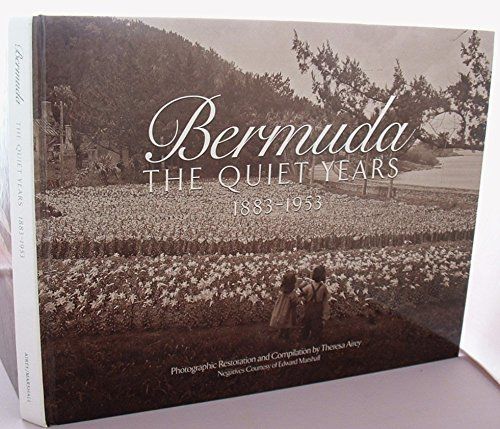 Bermuda The Quiet Years 18831953