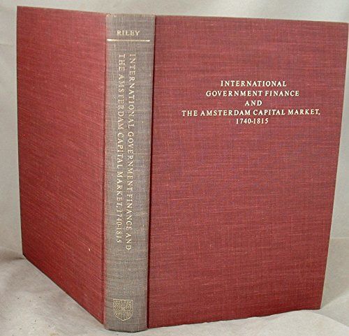 International Government Finance and the Amsterdam Capital Market, 1740-1815