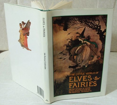 The Little World of Elves and Fairies : An Anthology of Verse