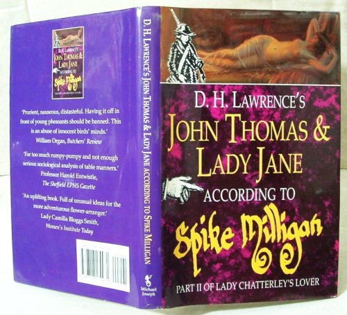 D.H. Lawrence's John Thomas and Lady Jane According to Spike Milligan