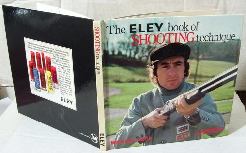 The Eley Book of Shooting Technique