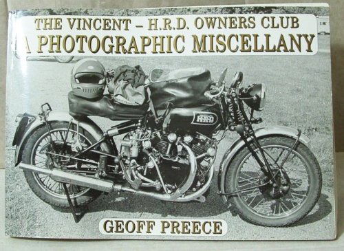 The Vincent HRD Owners' Club: A Photographic Miscellany