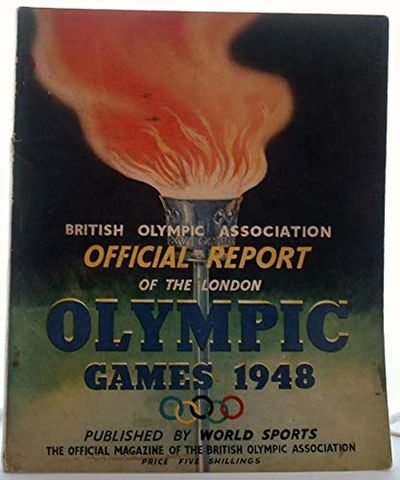 Official Report of the London Olympic Games 1948