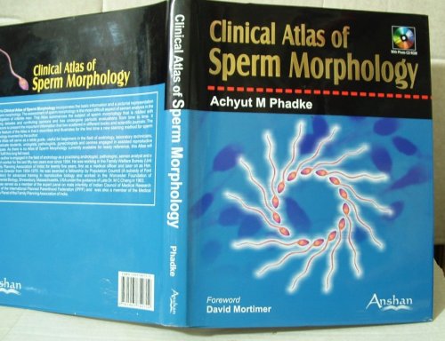 Clinical Atlas Of Sperm Morphology