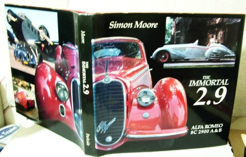 The Immortal 2.9 Alfa Romeo 8C 2900 A and B