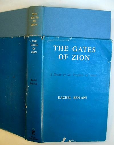 The Gates of Zion a Study of The Prophets of Israel