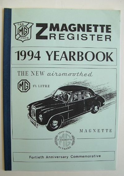 MG Car Club Z Magnette Register 40th Anniversary Yearbook 1954-1994
