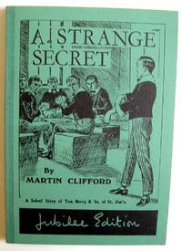 A Strange Secret a School Story of Tom Merry