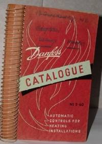 Danfoss Catalogue of Automatic Controls for Heating Installations Compressed Air and Water Supply