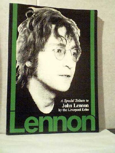 A Special Tribute to John Lennon By the Liverpool Echo
