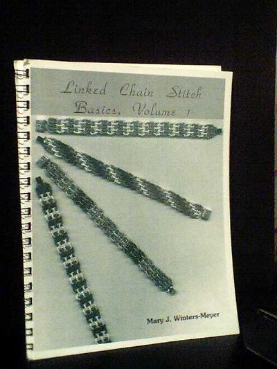 Linked Chain Stitch Basics Volume One