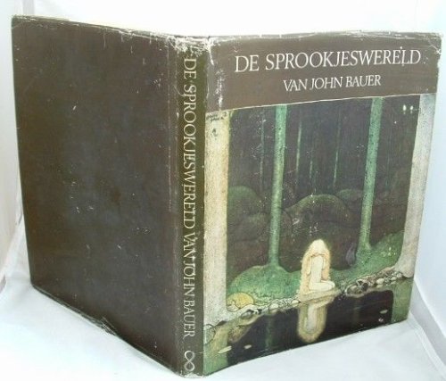 De Sprookjeswereld Van John Bauer